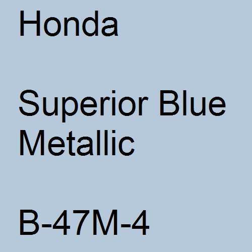 Honda, Superior Blue Metallic, B-47M-4.